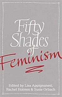 Fifty Shades of Feminism (Hardcover)