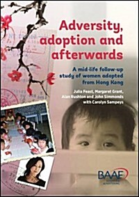 Adversity, Adoption and Afterwards (Paperback)