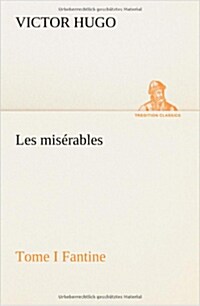 Les mis?ables Tome I Fantine (Paperback)