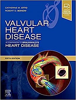 Valvular Heart Disease: A Companion to Braunwalds Heart Disease (Hardcover, 5)
