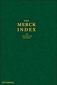 Merck Index : An Encyclopedia of Chemicals, Drugs, and Biologicals (Hardcover, 15 ed)