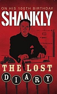 Shankly The Lost Diary (Hardcover)