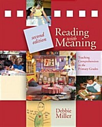 Reading with Meaning: Teaching Comprehension in the Primary Grades (Paperback, 2)