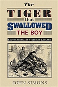 Tiger That Swallowed the Boy (Paperback)
