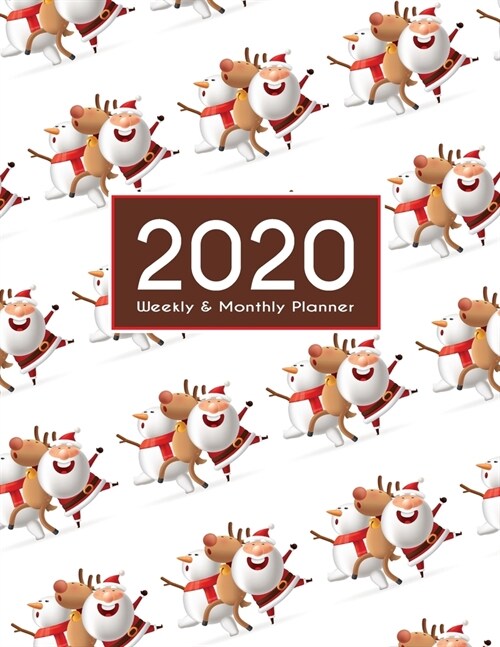 2020 Planner Weekly & Monthly 8.5x11 Inch: Happy Santa Gang One Year Weekly and Monthly Planner + Calendar Views, journal, for Men, Women, Boys, Girls (Paperback)