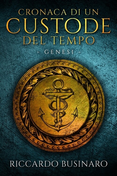 Cronaca di un Custode del Tempo: Genesi (Paperback)