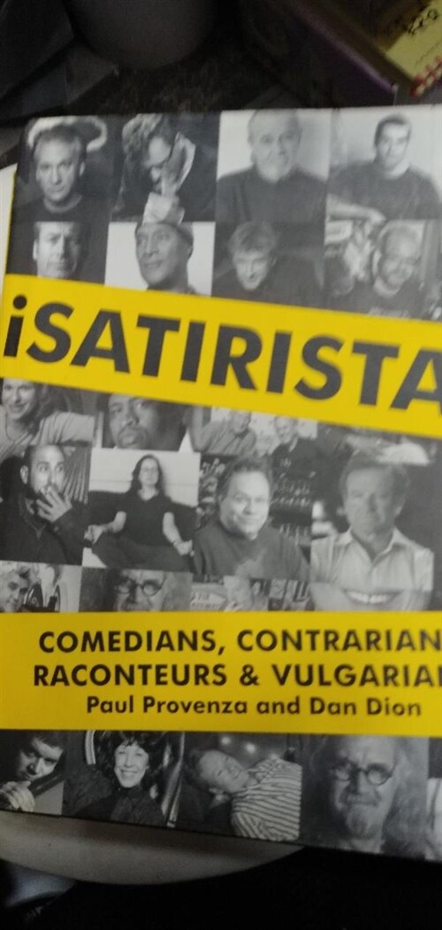 [중고] Satiristas: Comedians, Contrarians, Raconteurs & Vulgarians (Hardcover)