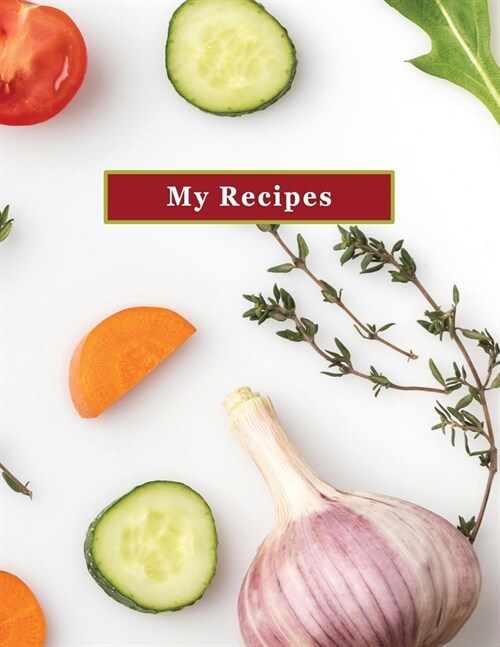 Low Vision My Recipes Blank Personal Cookbook: Large Print and Bold Lines on White Paper for Visually Impaired (Paperback)