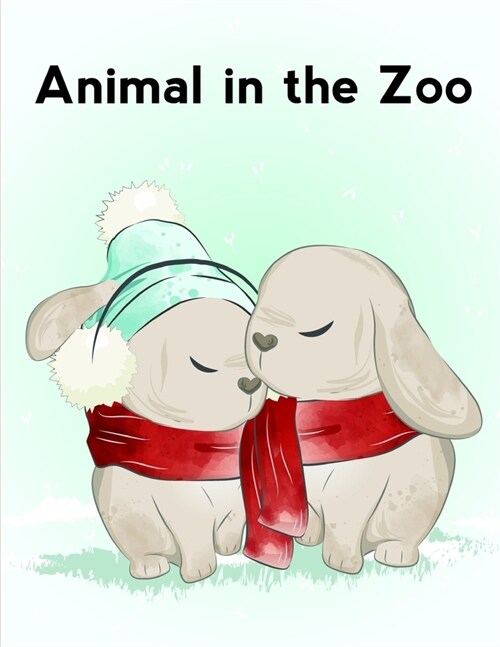 Animal In The Zoo: Adorable Animal Designs, funny coloring pages for kids, children (Paperback)
