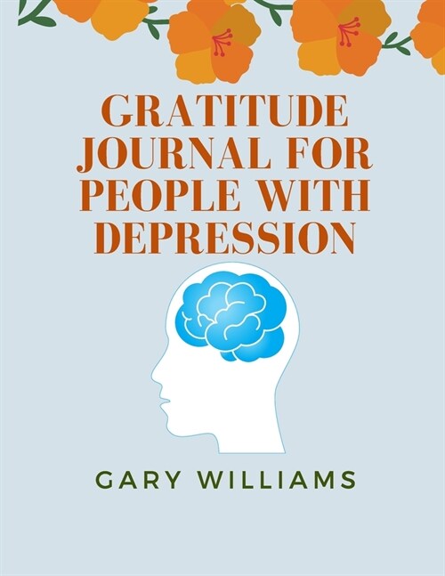 Gratitude Journal for People With Depression: Let That Shit Go Journal (Paperback)