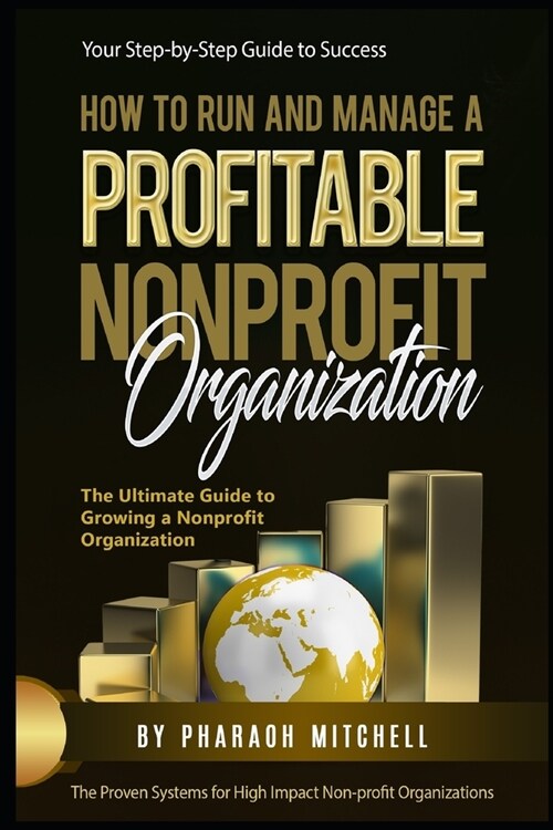 How to run and manage a profitable nonprofit organization (Paperback)