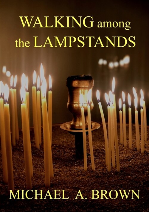 Walking Among The Lampstands (Paperback)