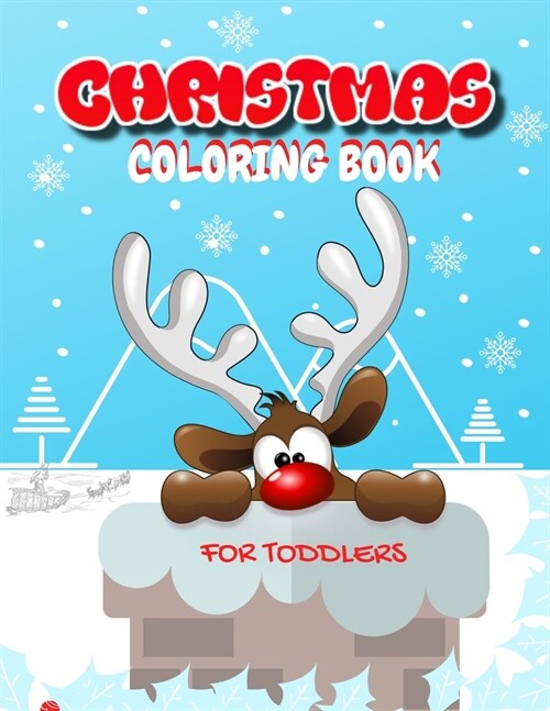 Christmas Coloring Book for Toddlers: Fun Childrens Christmas Gift for Toddlers & Kids (Paperback)