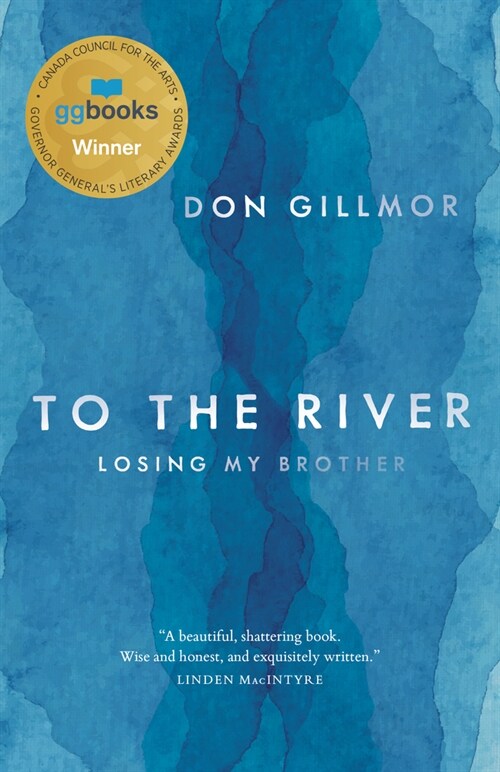 To the River: Losing My Brother (Paperback)