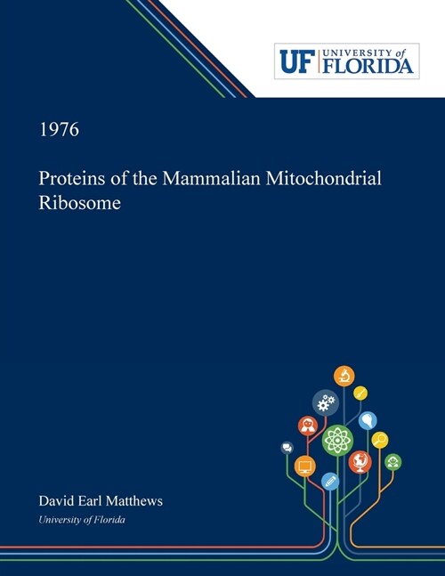 Proteins of the Mammalian Mitochondrial Ribosome (Paperback)