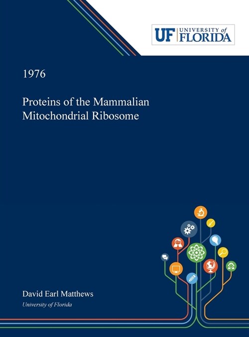 Proteins of the Mammalian Mitochondrial Ribosome (Hardcover)