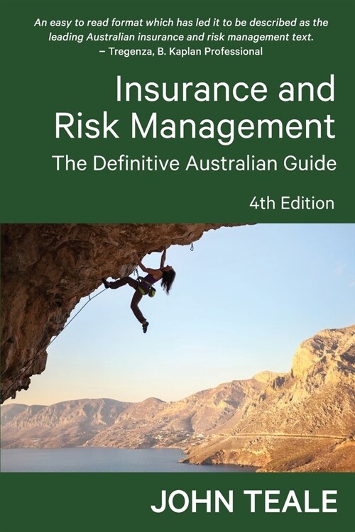 Insurance and Risk Management: The Definitive Australian Guide (Paperback, 4)