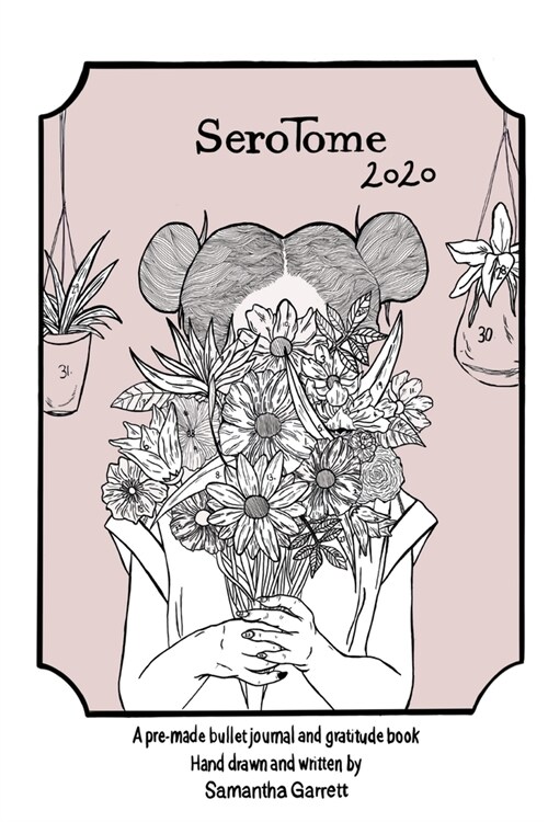 SeroTome: A pre-made bullet journal and gratitude book (Paperback)