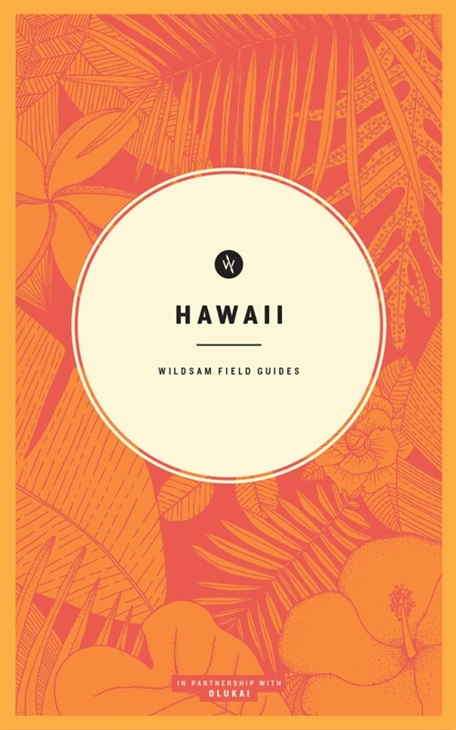 Wildsam Field Guides: Hawaii (Paperback)