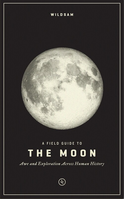 A Field Guide to the Moon (Paperback)