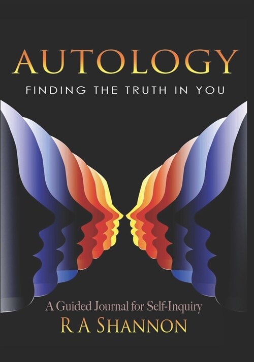 Autology: Finding the Truth in You (Paperback)