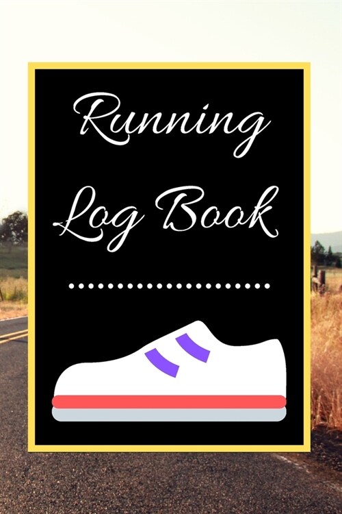 Running Log Book: My Running Diary, Runners Training Log, Running Logs, Track Distance, Time, Speed, Weather, Calories Christmas books G (Paperback)