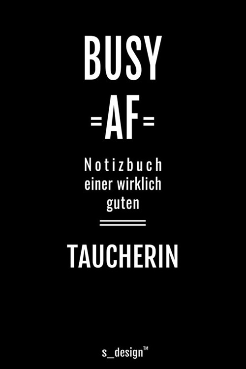 Notizbuch f? Taucher / Taucherin: Originelle Geschenk-Idee [120 Seiten liniertes blanko Papier ] (Paperback)