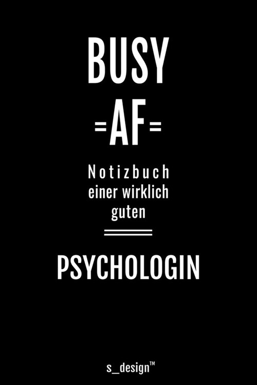 Notizbuch f? Psychologen / Psychologe / Psychologin: Originelle Geschenk-Idee [120 Seiten liniertes blanko Papier ] (Paperback)