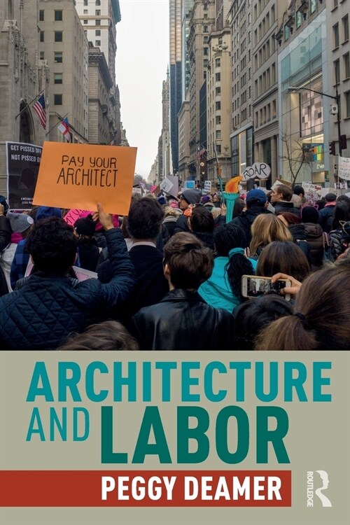 Architecture and Labor (Paperback)