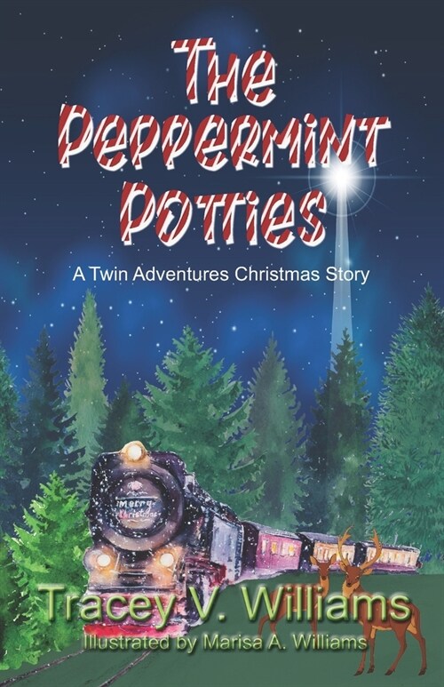 The Peppermint Potties: A Twin Adventures Christmas Story (Paperback)