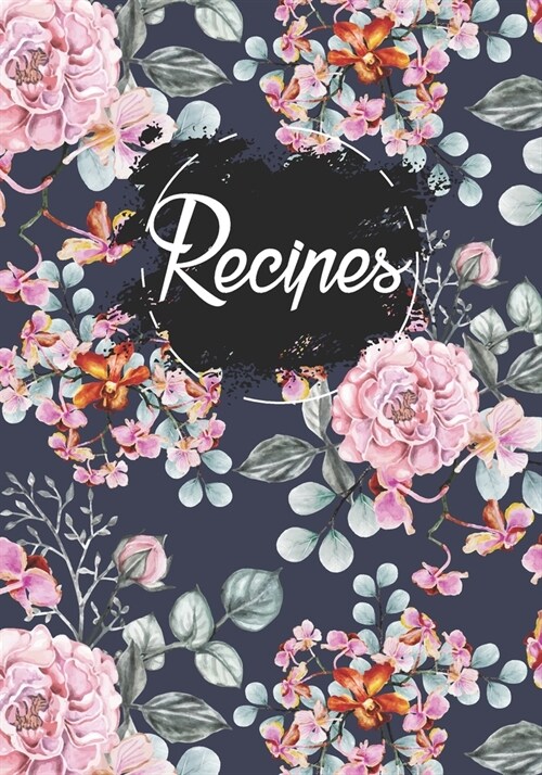 Recipes: Cook Recipe Book Journal Homecook Secret 7x10 Blank Book Recipes Planning to Write In Favorite Family Recipes and No (Paperback)