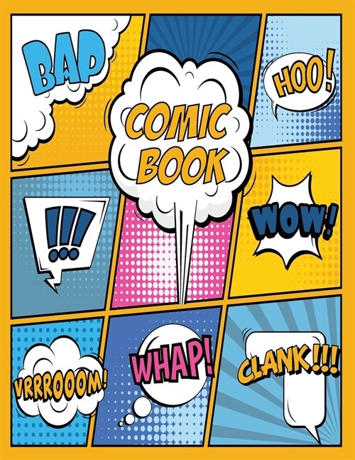 Blank Comic Book Notebook: Create Your Own Story, Comics & Graphic Novels (Comic Book Maker for Kids) (Paperback)