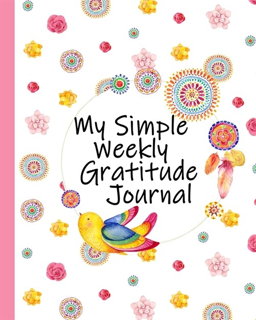 My Simple Weekly Gratitude Journal: Light (Paperback)