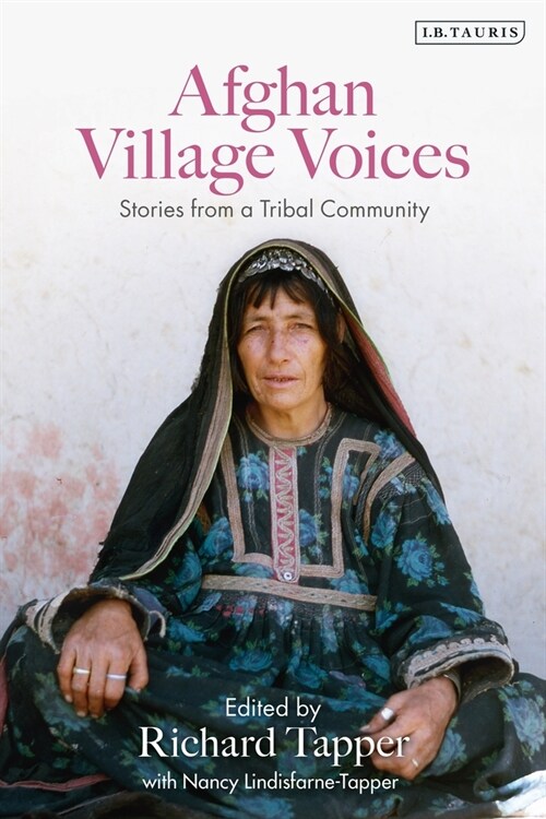 Afghan Village Voices: Stories from a Tribal Community (Hardcover)