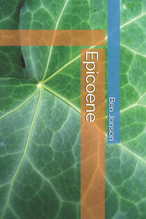 Epicoene (Paperback)