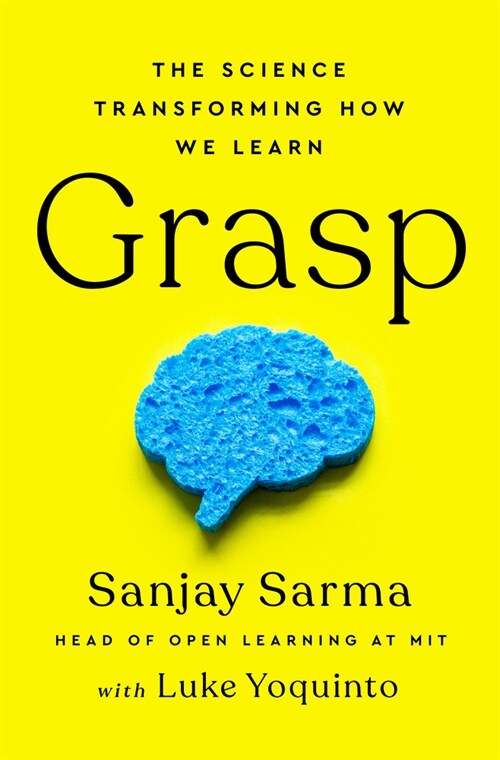 Grasp: The Science Transforming How We Learn (Hardcover)