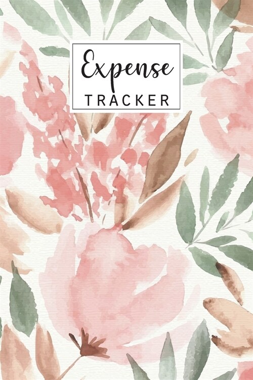 Expense Tracker: Keep Track Daily Expense Tracker Organizer Log Book - Expenses Ledger Journal Logbook - Budget Planner -Spending Bill (Paperback)