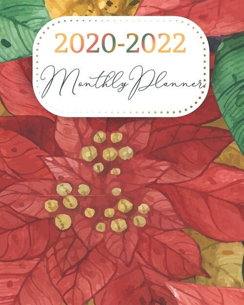2020-2022 Monthly Planner: Three Year 36 Months Calendar Agenda, Monthly Weekly Yearly Notebook Planner Organizer Schedule With Inspirational Quo (Paperback)