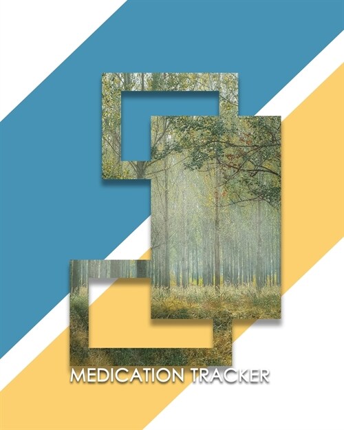 Medication Tracker: Personal Medication Administration Planner & Record Log Book, Undated Medication Checklist Organizer Journal (Paperback)