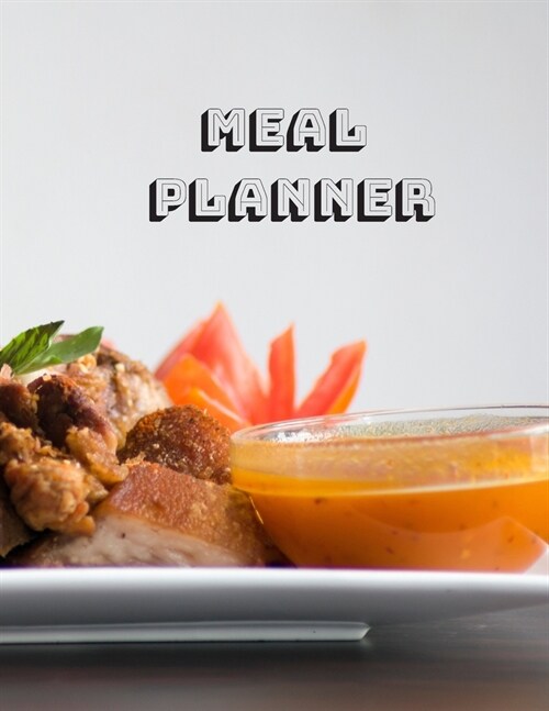 Meal Planner: 55 Week Meal Planner, Shopping List, Organizer Notebook & Productivity Journal. Planner For a Daily Meals, Tracker, Di (Paperback)