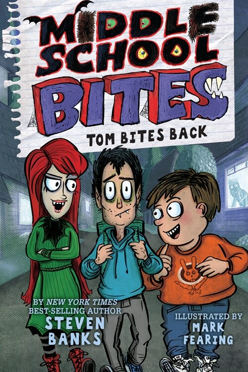 Middle School Bites 2: Tom Bites Back (Hardcover)