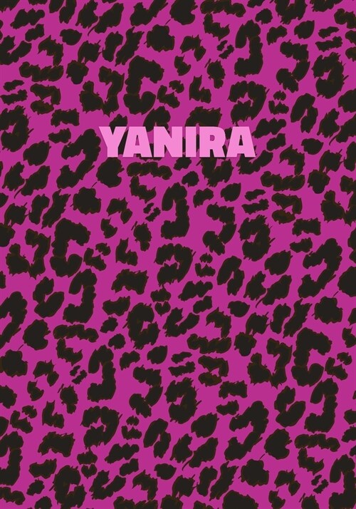 Yanira: Personalized Pink Leopard Print Notebook (Animal Skin Pattern). College Ruled (Lined) Journal for Notes, Diary, Journa (Paperback)