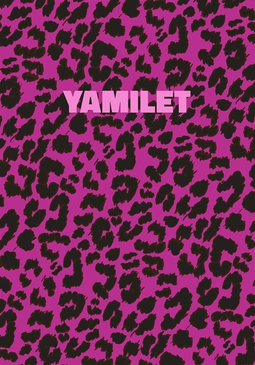 Yamilet: Personalized Pink Leopard Print Notebook (Animal Skin Pattern). College Ruled (Lined) Journal for Notes, Diary, Journa (Paperback)