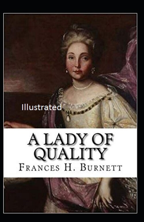 A Lady of Quailty Illustrated (Paperback)