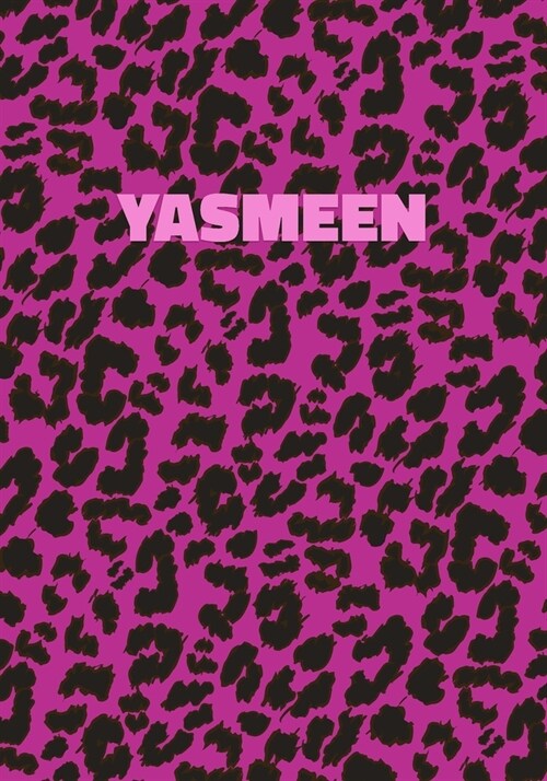 Yasmeen: Personalized Pink Leopard Print Notebook (Animal Skin Pattern). College Ruled (Lined) Journal for Notes, Diary, Journa (Paperback)