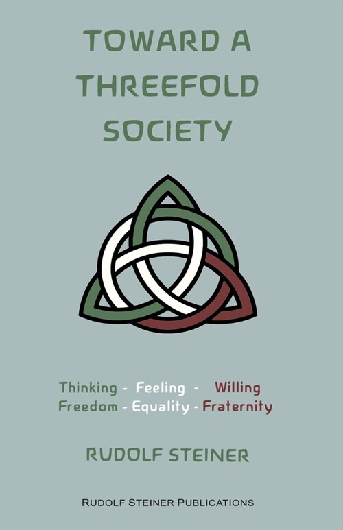 Toward a Threefold Society: Basic Issues of the Social Question (Paperback)