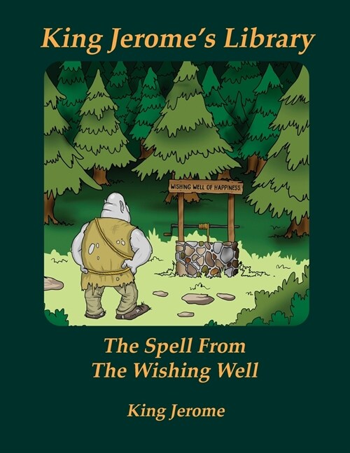 The Spell From The Wishing Well (Paperback)