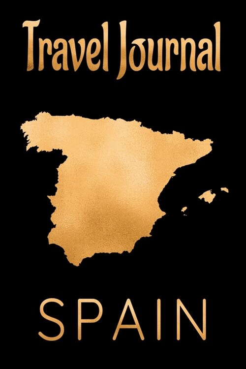 Travel Journal Spain: Blank Lined Travel Journal. Pretty Lined Notebook & Diary For Writing And Note Taking For Travelers.(120 Blank Lined P (Paperback)