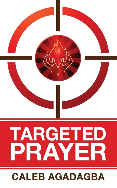 Targeted Prayer (Paperback)