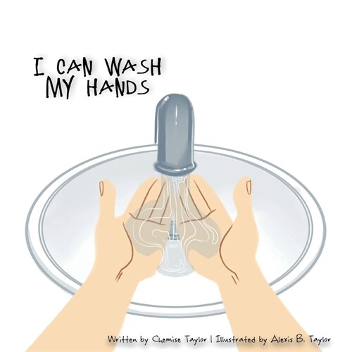 I Can Wash My Hands (Paperback)